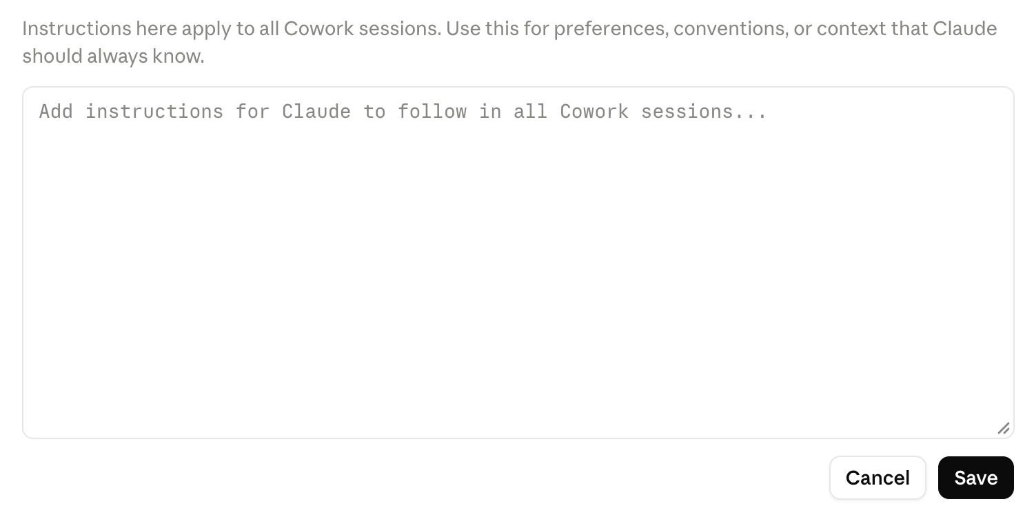 Global instructions text box reading Add instructions for Claude to follow in all Cowork sessions, with Cancel and Save buttons
