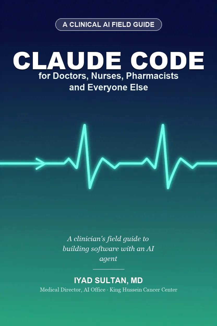 Claude Code for Doctors, Nurses, Pharmacists and Everyone Else — book cover